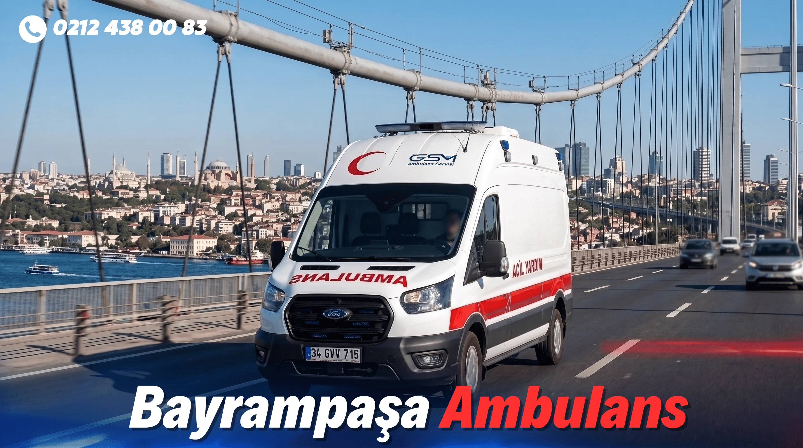 Bayrampaşa ve Hasta Nakli Hizmeti Özel Ambulans ve Hasta Nakli