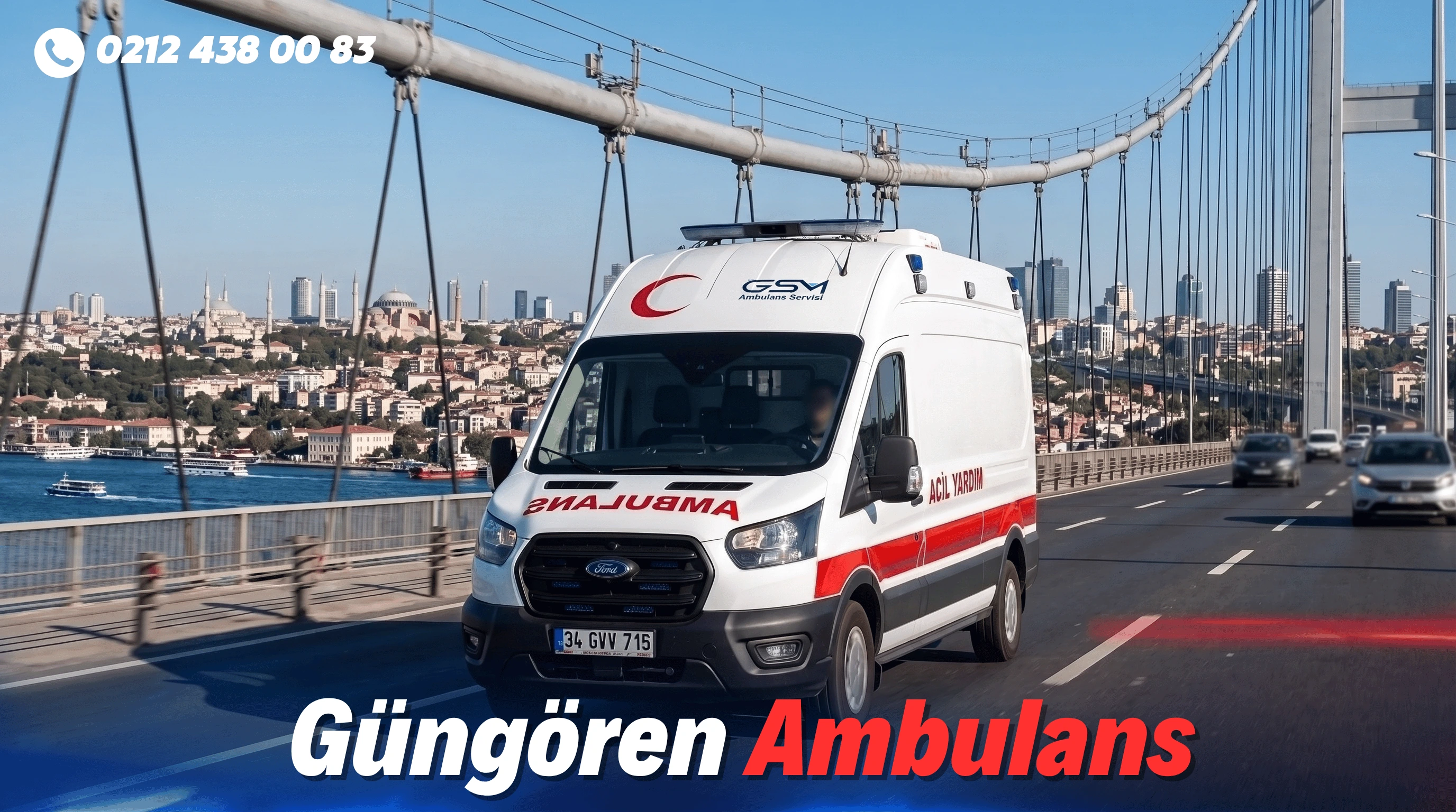 Güngören ve Hasta Nakli Hizmeti Özel Ambulans ve Hasta Nakli