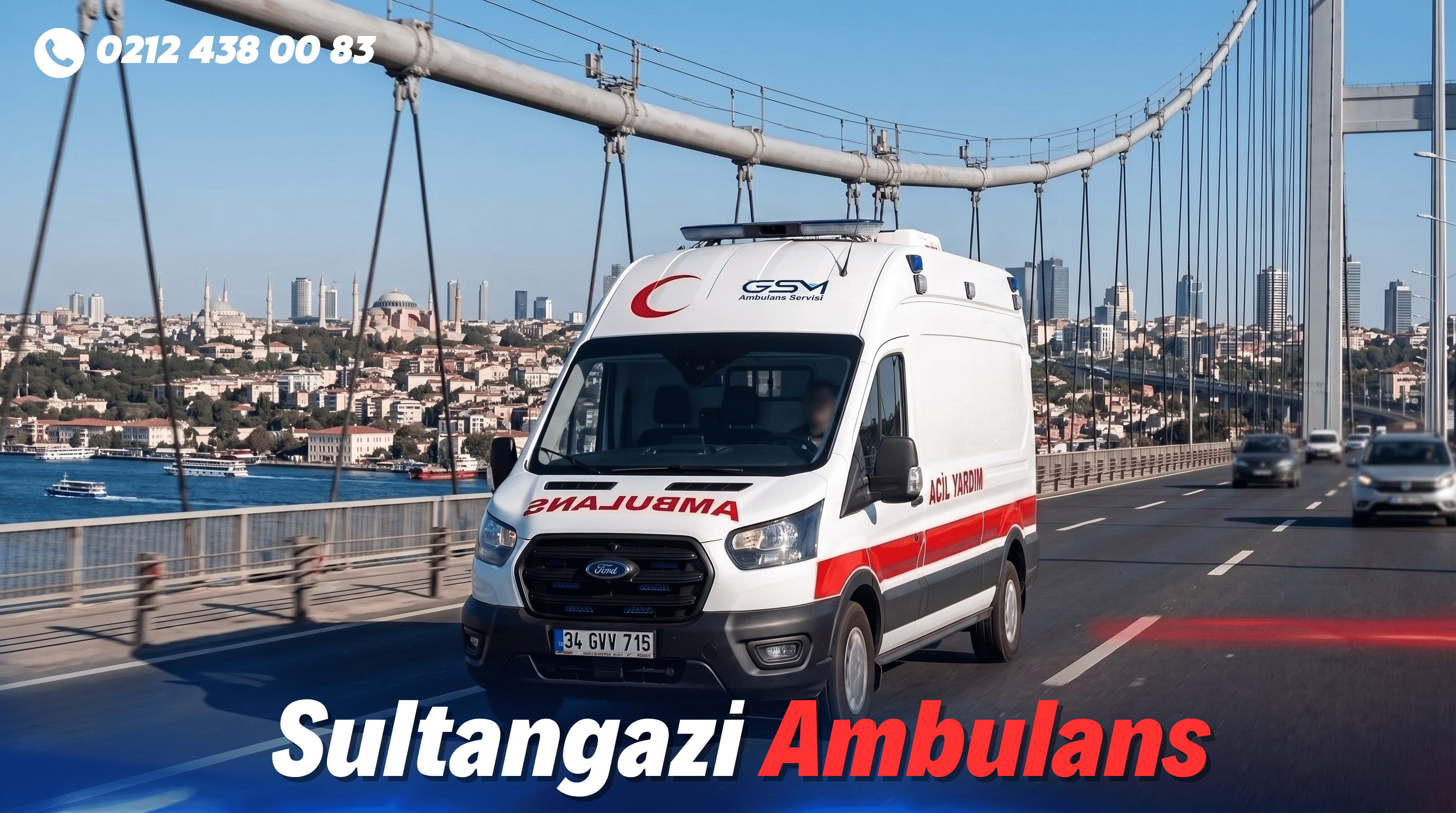 Sultangazi ve Hasta Nakli Hizmeti Özel Ambulans ve Hasta Nakli